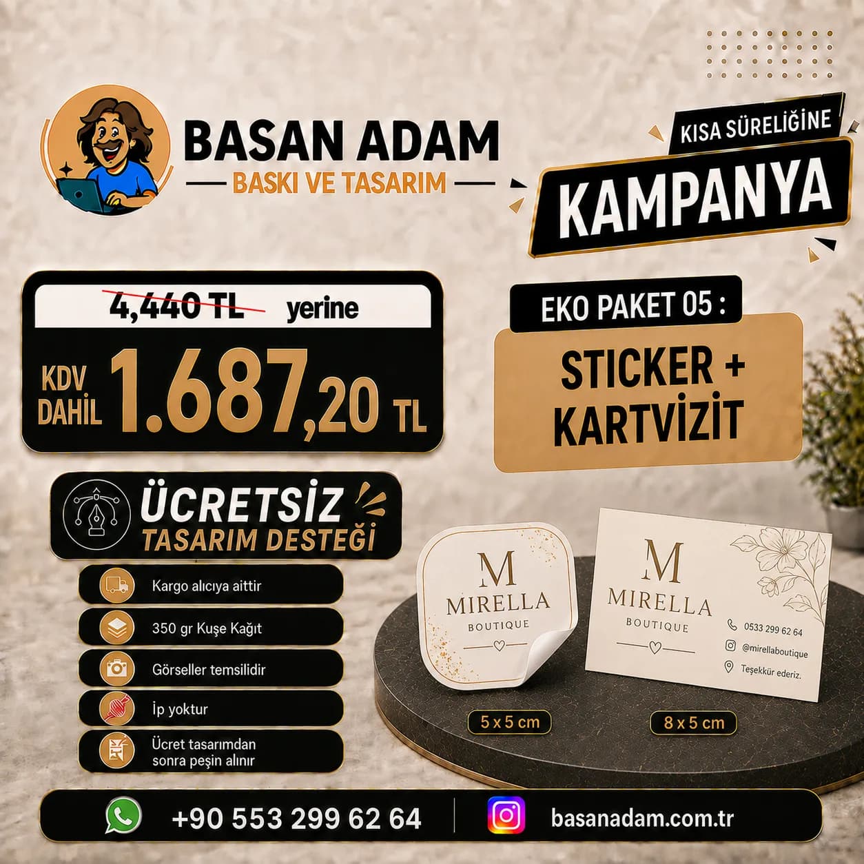 1.000 adet sticker ve 1.000 adet kartviziti bir arada sunan avantajlı paket.